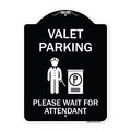 Signmission Valet Parking Please Wait for Attendant Heavy-Gauge Aluminum Sign, 24" x 18", BW-1824-22753 A-DES-BW-1824-22753